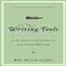 Writing Tools: 50 Essential Strategies for Every Writer