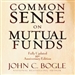 Common Sense on Mutual Funds