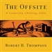 The Offsite: A Leadership Challenge Fable