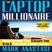 The Laptop Millionaire