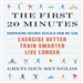 The First 20 Minutes