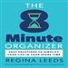 The 8 Minute Organizer