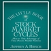 The Little Book of Stock Market Cycles