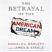 The Betrayal of the American Dream