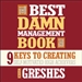 The Best Damn Management Book Ever
