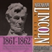 Abraham Lincoln: A Life 1861-1862