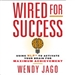 Wired for Success