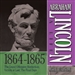 Abraham Lincoln: A Life 1864-1865