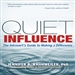 Quiet Influence: The Introvert's Guide to Making a Difference