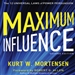 Maximum Influence