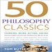 50 Philosophy Classics