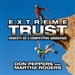 Extreme Trust: Honesty as a Competitive Advantage