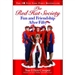 The Red Hat Society: Fun and Friendship After Fifty