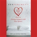 Sexperiment: 7 Days to Lasting Intimacy with Your Spouse