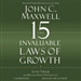 The 15 Invaluable Laws of Growth