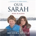 Our Sarah: Made in Alaska