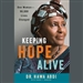 Keeping Hope Alive: One Woman: 90,000 Lives Changed