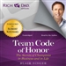 Team Code of Honor: The Secrets of Champions in Business and in Life