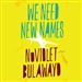 We Need New Names