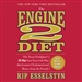 The Engine 2 Diet