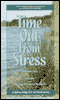 Time Out from Stress, Volume 1