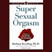 Super Sexual Orgasm