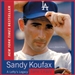 Sandy Koufax: A Lefty's Legacy