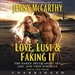 Love, Lust & Faking It