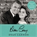 Dear Cary: My Life with Cary Grant