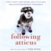 Following Atticus