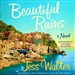 Beautiful Ruins