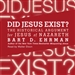 Did Jesus Exist?: The Historical Argument for Jesus of Nazareth