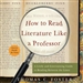 How to Read Literature Like a Professor