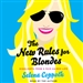 The New Rules for Blondes