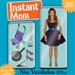 Instant Mom