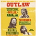 Outlaw: Waylon, Willie, Kris, and the Renegades of Nashville