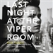 Last Night at the Viper Room