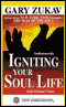 Igniting Your Soul Life