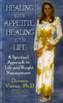 Healing Your Appetite, Healing Your Life