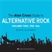 The Alan Cross Guide to Alternative Rock, Volume 2