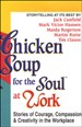 Chicken Soup for the Soul at Work