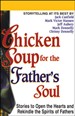 Chicken Soup for the Father's Soul