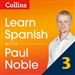 Collins Spanish with Paul Noble, Part 3