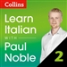Collins Italian with Paul Noble, Part 2