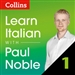 Collins Italian with Paul Noble, Part 1