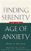 Finding Serenity in the Age of Anxiety