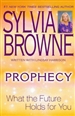 Prophecy: What the Future Holds for You