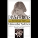 Diana's Boys: William and Harry and the Mother They Loved