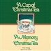 Cup of Christmas Tea and A Memory of Christmas Tea