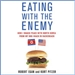 Eating with the Enemy